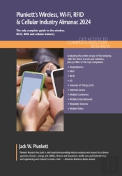 Plunkett'S Wireless, Wi-Fi, Rfid & Cellular Industry Almanac 2024