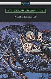 Plunkitt Of Tammany Hall