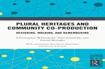Plural Heritages And Community Co-Production