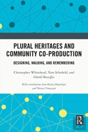 Plural Heritages And Community Co-Production