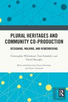 Plural Heritages And Community Co-Production
