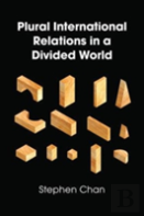 Plural International Relations In A Divided World