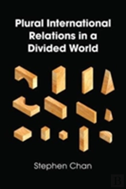 Bertrand.pt - Plural International Relations In A Divided World