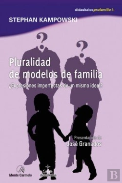Bertrand.pt - Pluralidad De Modelos De Familia