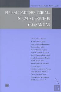 Bertrand.pt - Pluralidad Territorial, Nuevos Derechos Y Garantias.