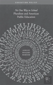 Pluralism And American Public Education