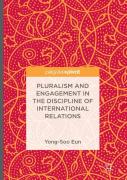 Pluralism And Engagement In The Discipline Of International Relations