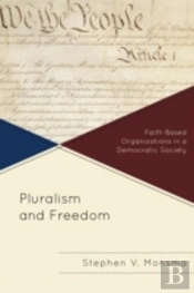 Pluralism And Freedom