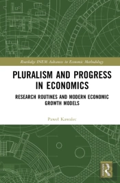 Pluralism And Progress In Economics