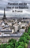Pluralism And The Idea Of The Republic In France
