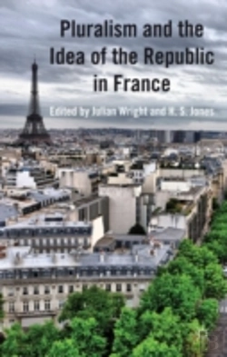 Bertrand.pt - Pluralism And The Idea Of The Republic In France