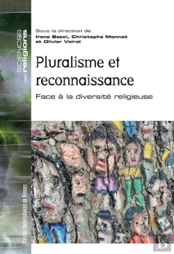 Bertrand.pt - Pluralisme Et Reconnaissance ; Face À La Diversité Religieuse