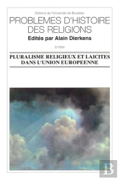 Pluralisme Religieux Et Laïcités Dans L'Union Européenne