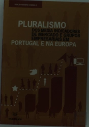 Pluralismo dos Media Indicadores de Mercado e Grupos Empresariais