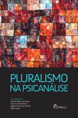 Bertrand.pt - Pluralismo Na Psicanálise