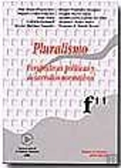Bertrand.pt - Pluralismo . Perspectivas Políticas Y Desarrollos Normativos