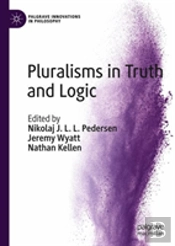 Pluralisms In Truth And Logic