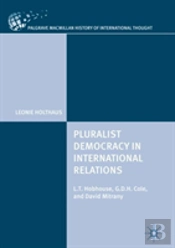Pluralist Democracy In International Relations