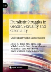 Pluralistic Struggles In Gender, Sexuality And Coloniality