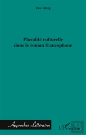 Pluralité Culturelle Dans Le Roman Francophone