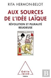 Pluralite Religieuse Et Laicite Francaise. Acte 1, La Revolution