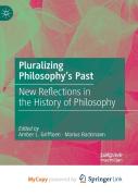 Pluralizing Philosophy'S Past