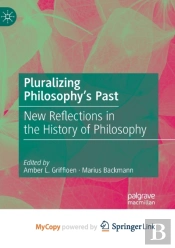 Pluralizing Philosophy'S Past