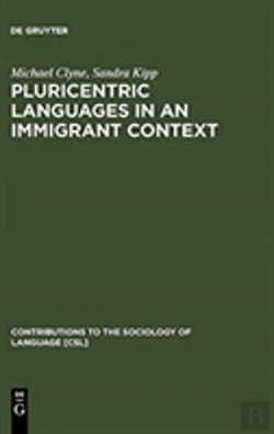 Bertrand.pt - Pluricentric Languages In An Immigrant Context
