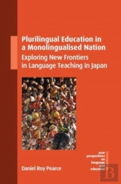 Plurilingual Education In A Monolingualised Nation