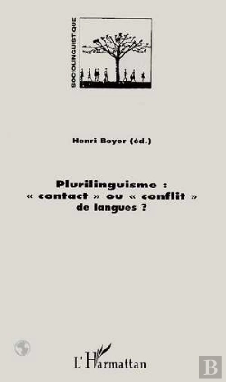 Bertrand.pt - Plurilinguisme : Contact Ou Conflit De Langues ?