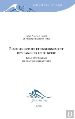 Bertrand.pt - Plurilinguisme Et Enseignement Des Langues En Algérie : Rôles Du Français En Contexte Didactique