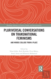 Pluriversal Conversations On Transnational Feminisms