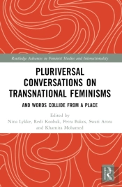 Pluriversal Conversations On Transnational Feminisms