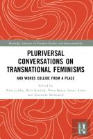 Pluriversal Conversations On Transnational Feminisms