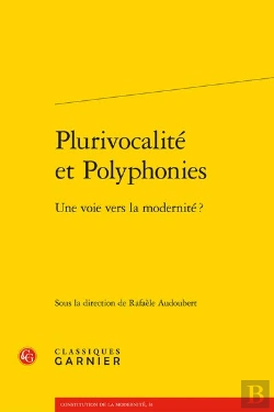 Bertrand.pt - Plurivocalité Et Polyphonies : Une Voie Vers La Modernité ?