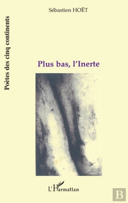Bertrand.pt - Plus Bas, L'Inerte