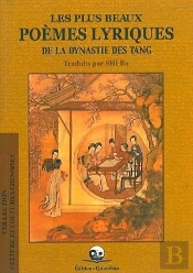 Plus Beaux Poemes Lyriques Des Tang