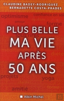 Bertrand.pt - Plus Belle Ma Vie Après Cinquante Ans