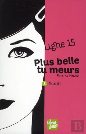 Plus Belle Tu Meurs 3 - Sarah