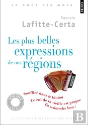 Plus Belles Expressions De Nos Regions