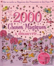 Plus De 2000 Choses Magiques A Decouvrir Au Royaume Des Princesses Et Des Fees