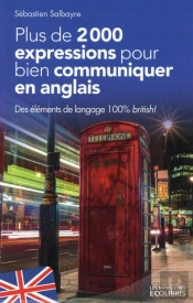 Plus De 2000 Expressions Pour Bien Communiquer En Anglais