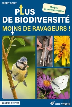 Bertrand.pt - Plus De Biodiversité, Moins De Ravageurs ! Multiplier Les Stratégies Naturelles