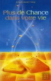 Plus De Chance Dans Votre Vie