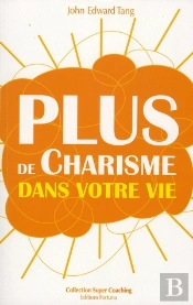 Plus De Charisme Dans Votre Vie
