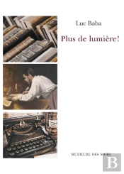Plus De Lumière !