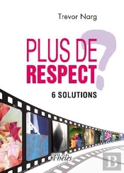Plus De Respect ? ; 6 Solutions
