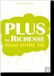 Plus De Richesse Dans Votre Vie