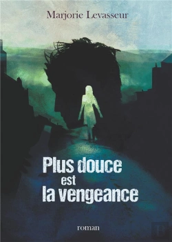 Bertrand.pt - Plus Douce Est La Vengeance