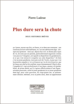 Bertrand.pt - Plus Dure Sera La Chute : Deux Histoires Brèves